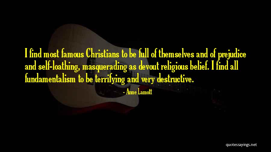 Famous Self Belief Quotes By Anne Lamott