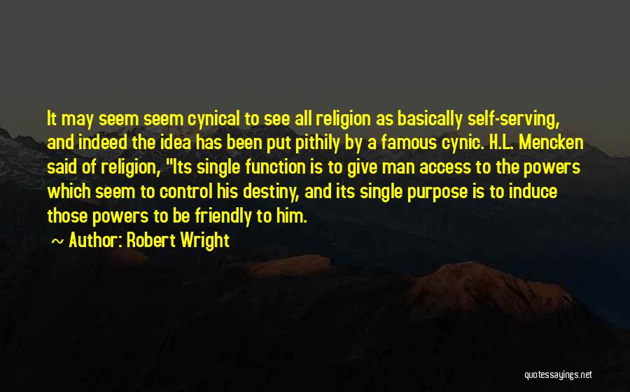 Famous Self-concept Quotes By Robert Wright