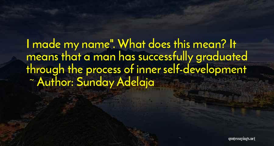 Famous Self-concept Quotes By Sunday Adelaja