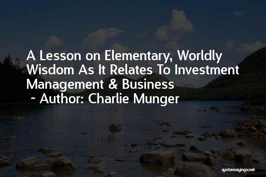 Famous Shakespeare Play Quotes By Charlie Munger