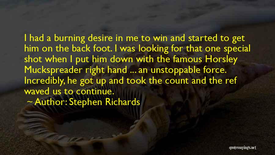 Famous Shot Put Quotes By Stephen Richards