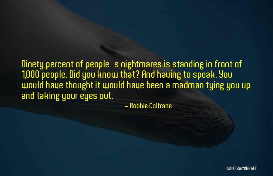 Famous Sicilian Mafia Quotes By Robbie Coltrane Famous Sicilian Mafia Quotes By Robbie Coltrane