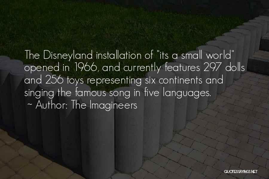 Famous Singing Quotes By The Imagineers