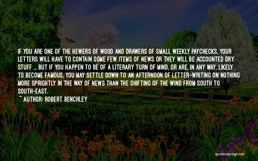 Famous Small Quotes By Robert Benchley