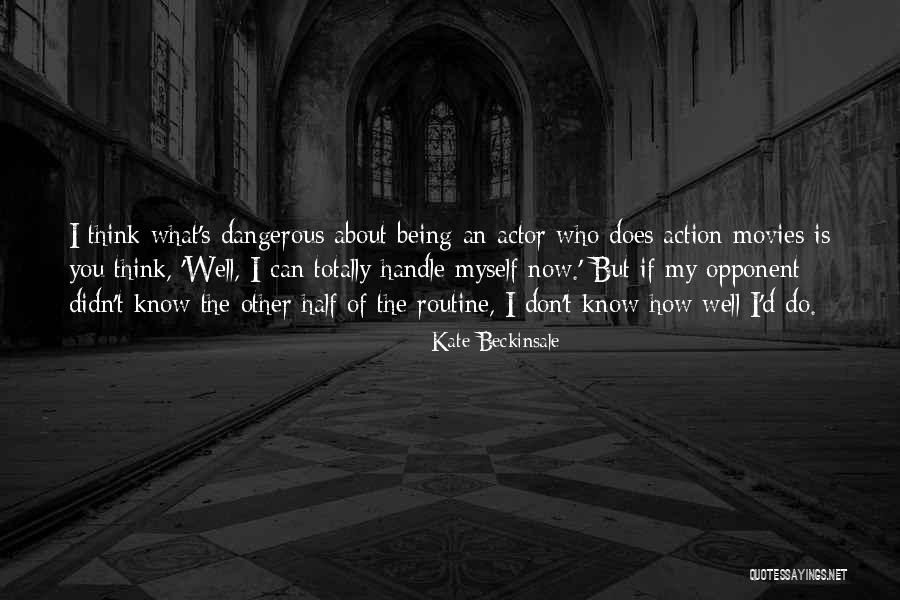Famous Sociologists Quotes By Kate Beckinsale Famous Sociologists Quotes By Kate Beckinsale
