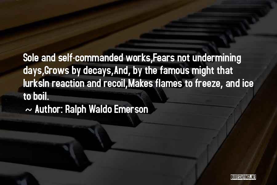 Famous Sole Quotes By Ralph Waldo Emerson