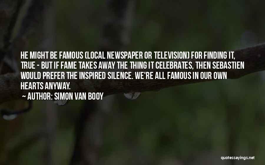 Famous Sometime Quotes By Simon Van Booy