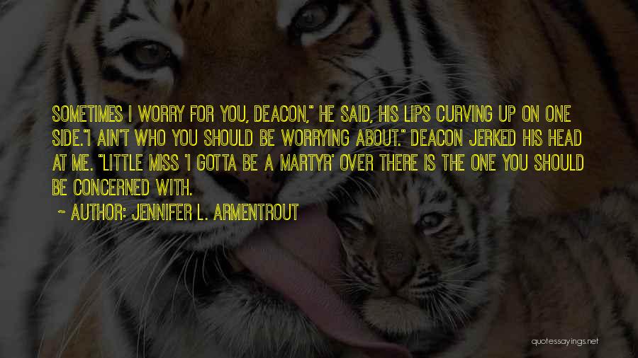 Famous Soupy Sales Quotes By Jennifer L. Armentrout