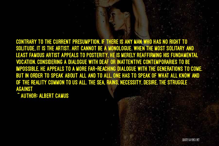 Famous Speak Out Quotes By Albert Camus