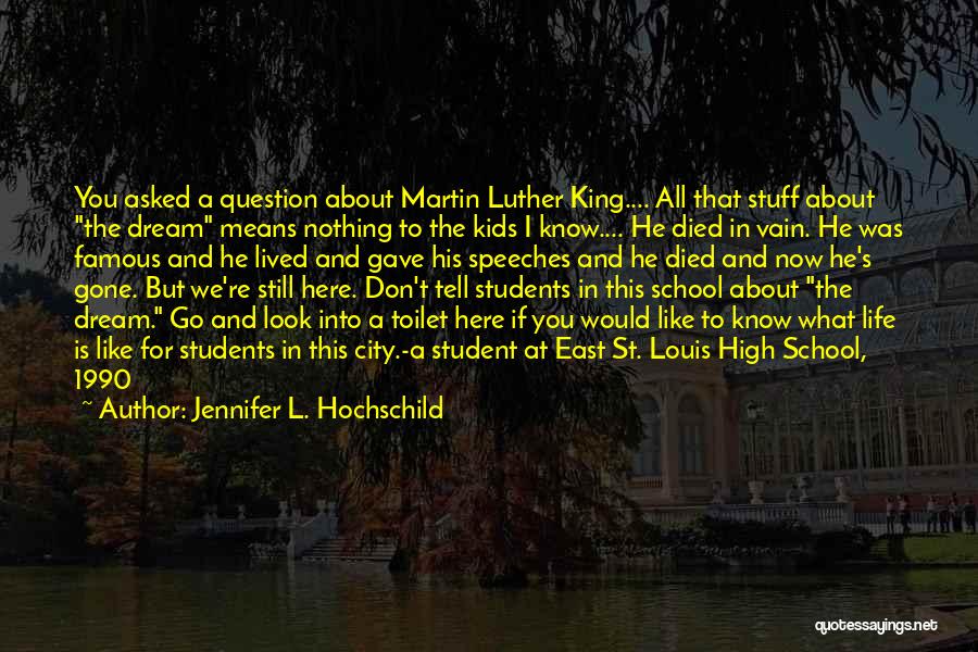 Famous Speeches Quotes By Jennifer L. Hochschild