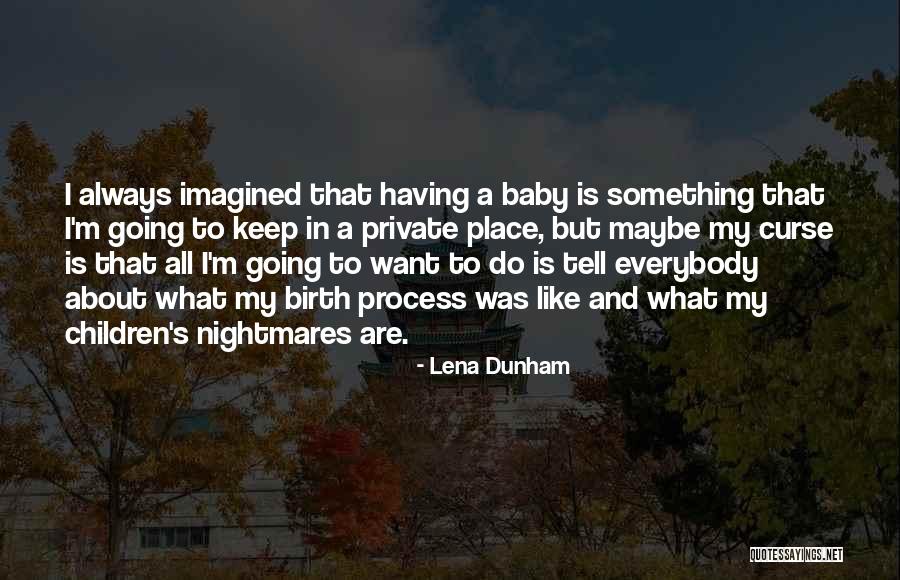 Famous Sports Broadcasting Quotes By Lena Dunham Famous Sports Broadcasting Quotes By Lena Dunham