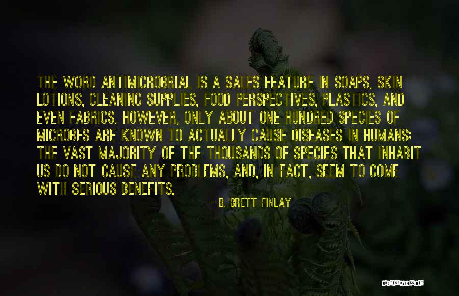 Famous Stand Tall Quotes By B. Brett Finlay Famous Stand Tall Quotes By B. Brett Finlay
