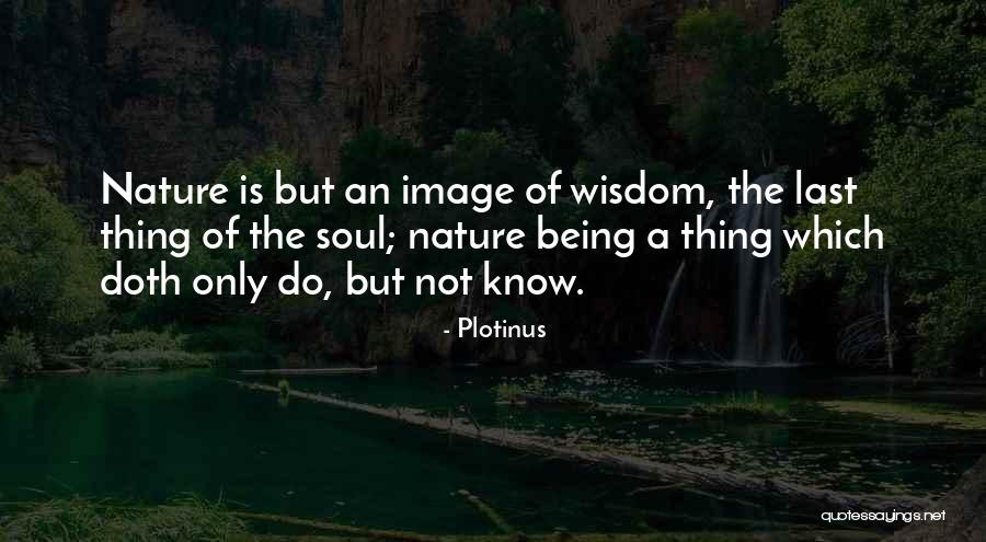 Famous Stand Tall Quotes By Plotinus Famous Stand Tall Quotes By Plotinus
