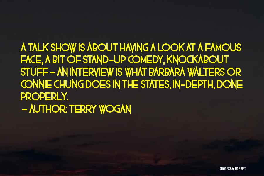 Famous Stand Up Comedy Quotes By Terry Wogan
