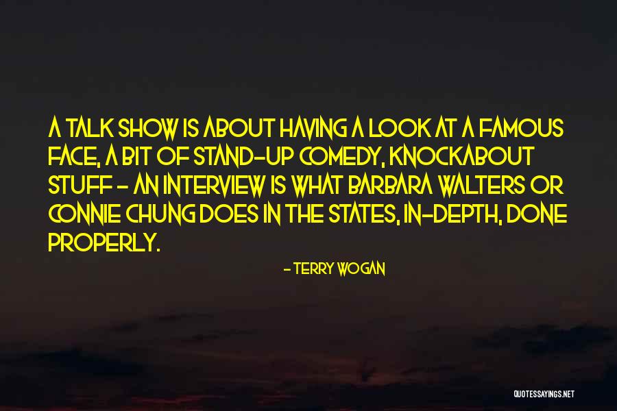 Famous Stand Up Comedy Quotes By Terry Wogan