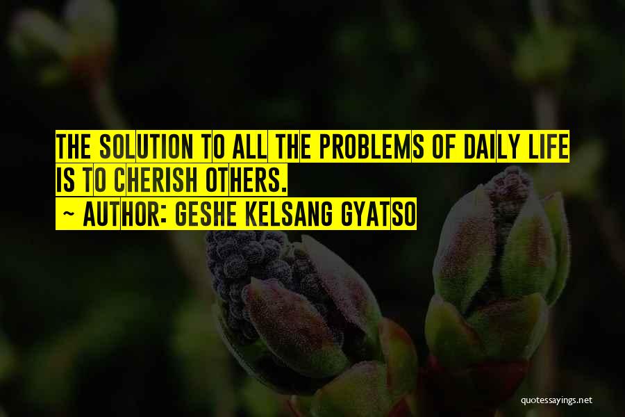 Famous State Of Origin Quotes By Geshe Kelsang Gyatso