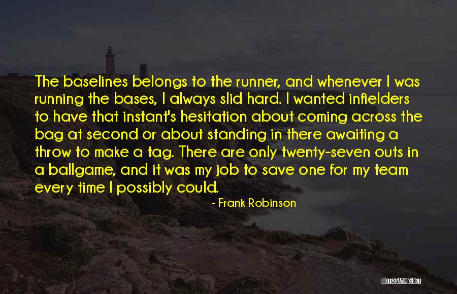 Famous Step Daughter Quotes By Frank Robinson Famous Step Daughter Quotes By Frank Robinson
