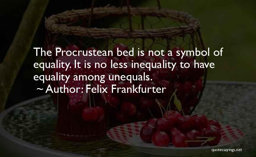 Famous Stylish Quotes By Felix Frankfurter