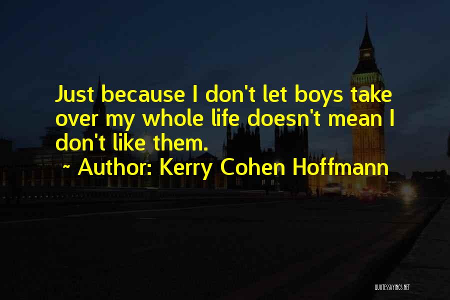 Famous Stylish Quotes By Kerry Cohen Hoffmann