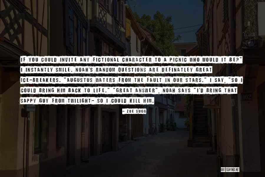 Famous Sue Enquist Quotes By Zoe Sugg Famous Sue Enquist Quotes By Zoe Sugg