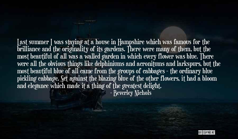 Famous Summer Quotes By Beverley Nichols Famous Summer Quotes By Beverley Nichols