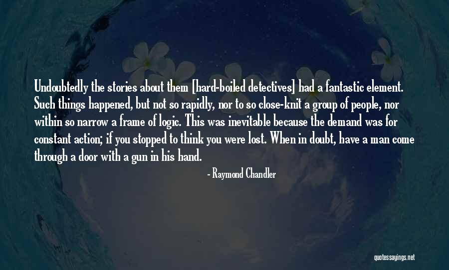 Famous Sumo Quotes By Raymond Chandler Famous Sumo Quotes By Raymond Chandler