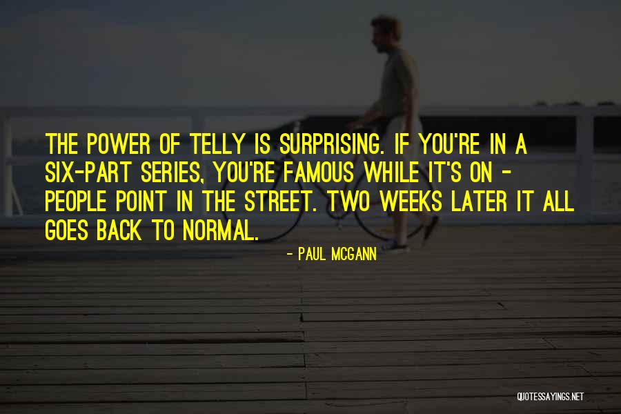 Famous Surprising Quotes By Paul McGann