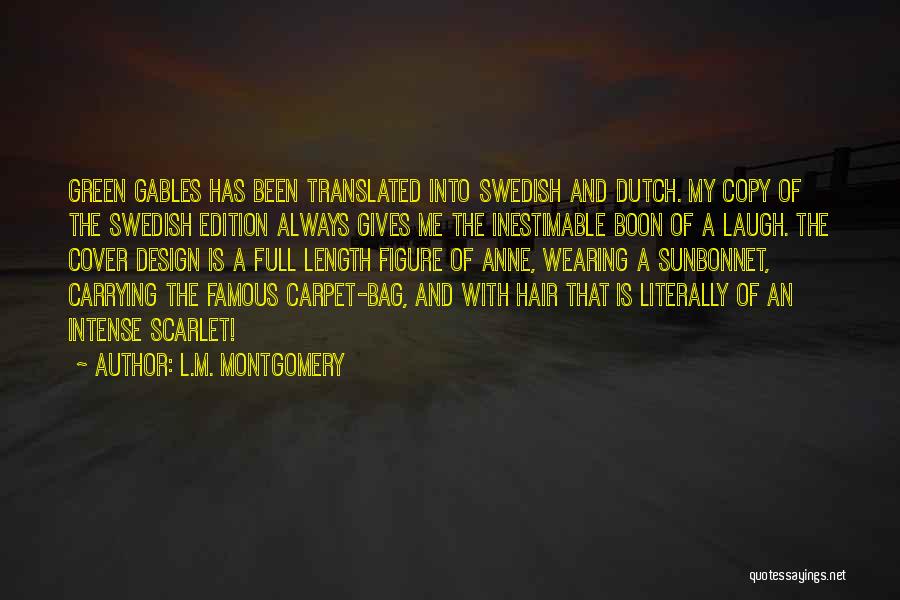 Famous Swedish Quotes By L.M. Montgomery