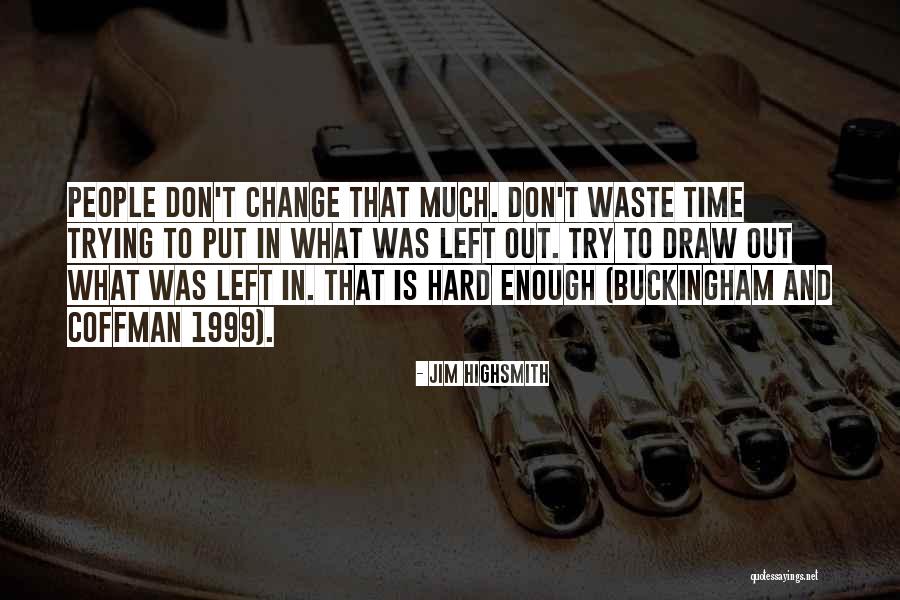 Famous Swim Team Quotes By Jim Highsmith Famous Swim Team Quotes By Jim Highsmith