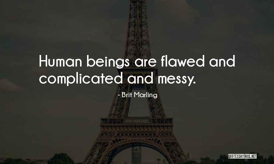Famous Theorists Quotes By Brit Marling