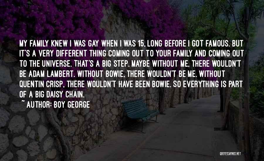 Famous Thing Quotes By Boy George