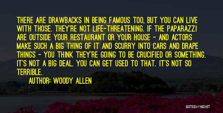 Famous Thing Quotes By Woody Allen