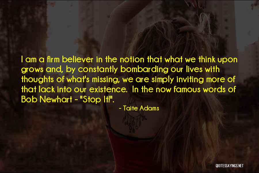 Famous Thoughts Quotes By Taite Adams