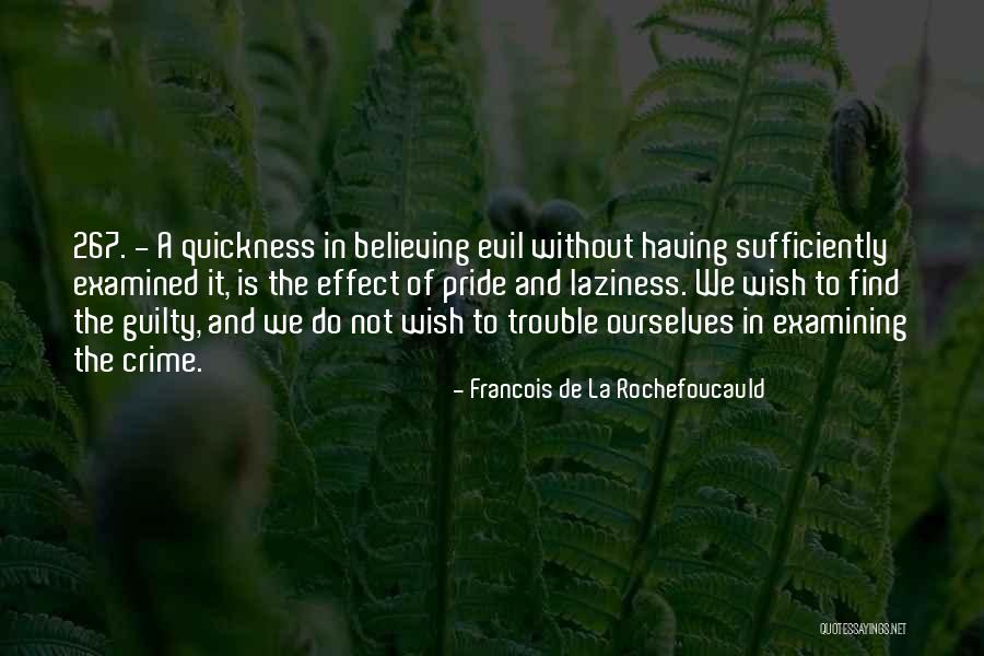 Famous Tottenham Hotspur Quotes By Francois De La Rochefoucauld Famous Tottenham Hotspur Quotes By Francois De La Rochefoucauld