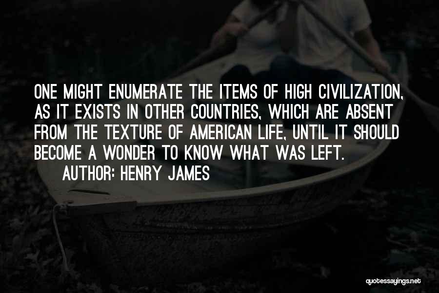 Famous Tourettes Quotes By Henry James