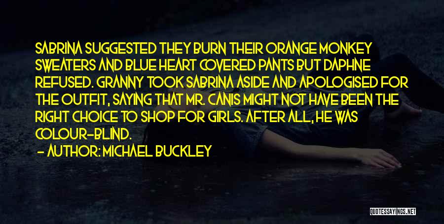 Famous Tourettes Quotes By Michael Buckley