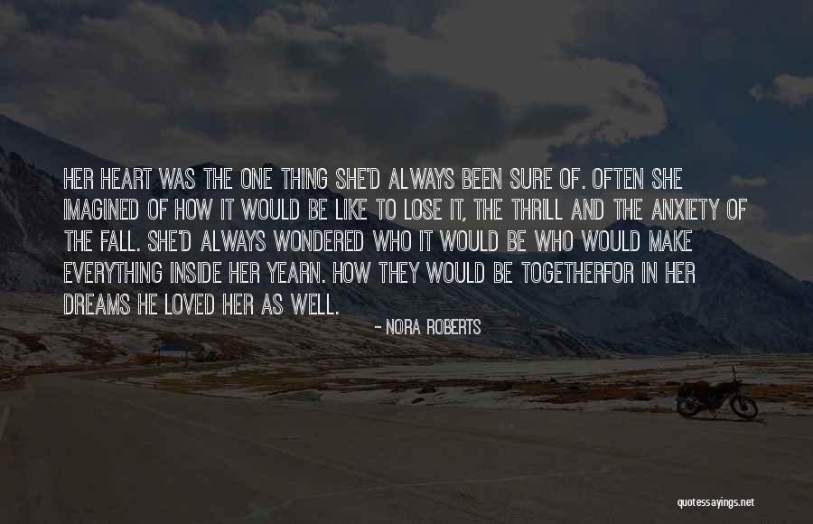 Famous Towie Quotes By Nora Roberts