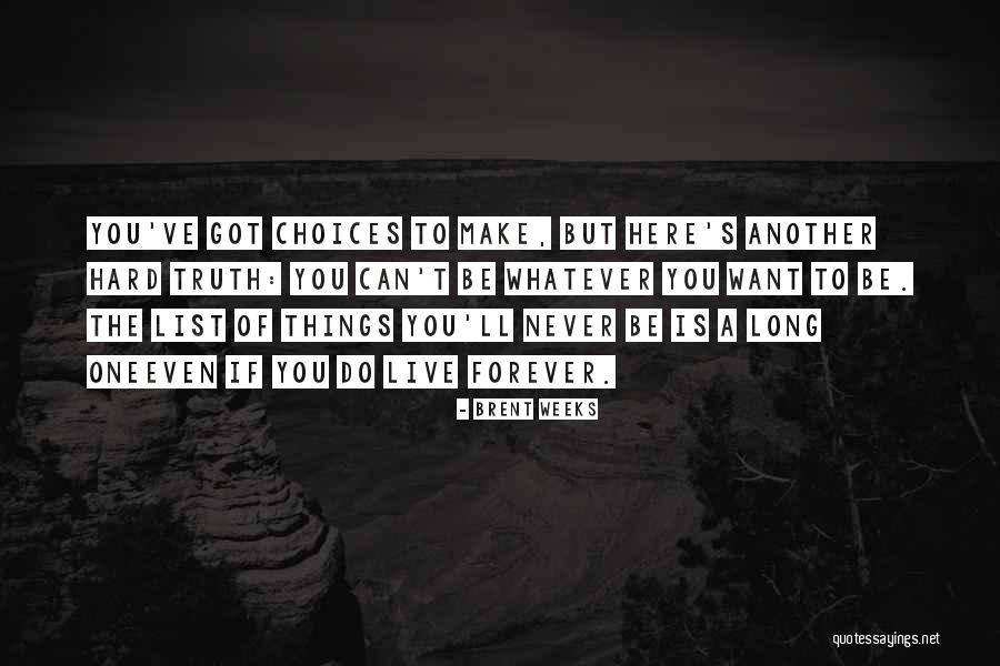 Famous Track Star Quotes By Brent Weeks Famous Track Star Quotes By Brent Weeks