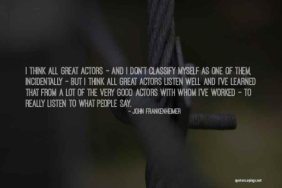 Famous Trail Running Quotes By John Frankenheimer