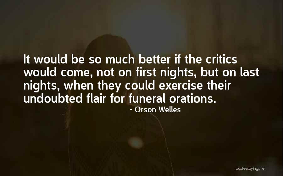 Famous Triathlon Quotes By Orson Welles