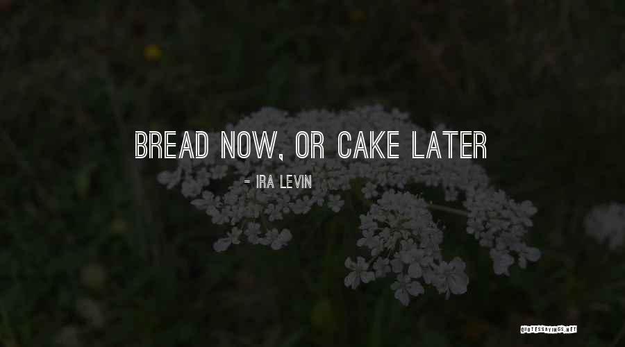 Famous Tt Quotes By Ira Levin Famous Tt Quotes By Ira Levin