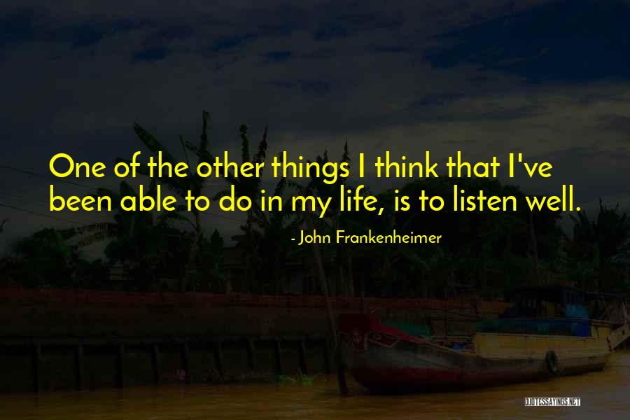 Famous United States Army Quotes By John Frankenheimer Famous United States Army Quotes By John Frankenheimer