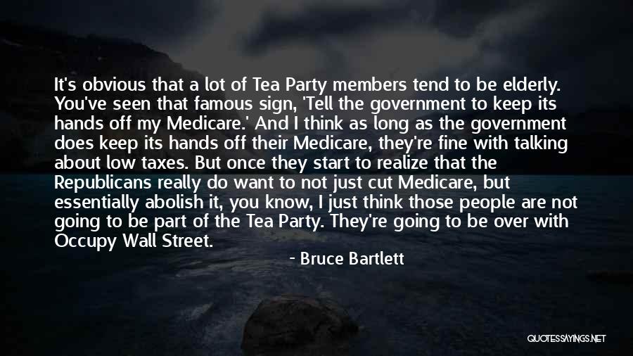 Famous Us Government Quotes By Bruce Bartlett