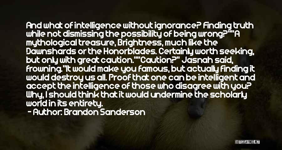 Famous Us Quotes By Brandon Sanderson