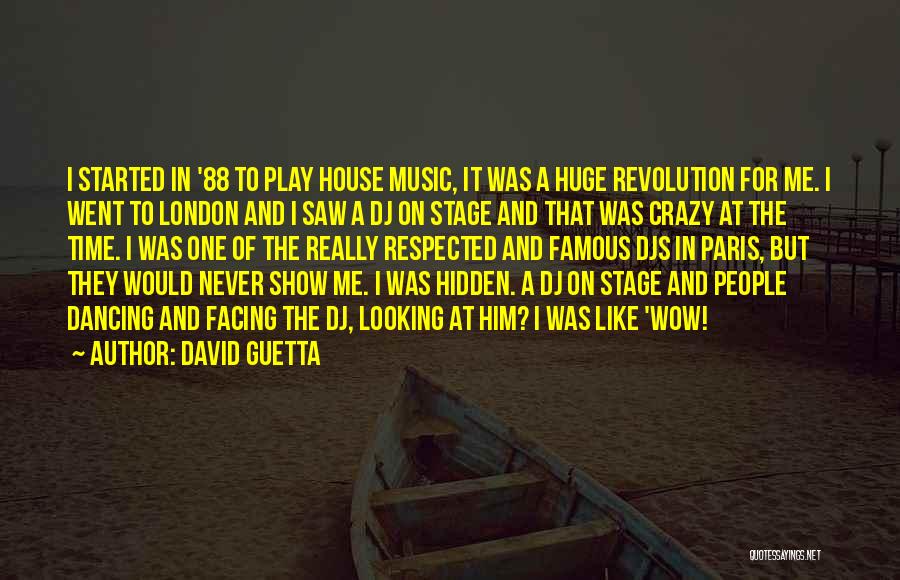 Famous Us Revolution Quotes By David Guetta