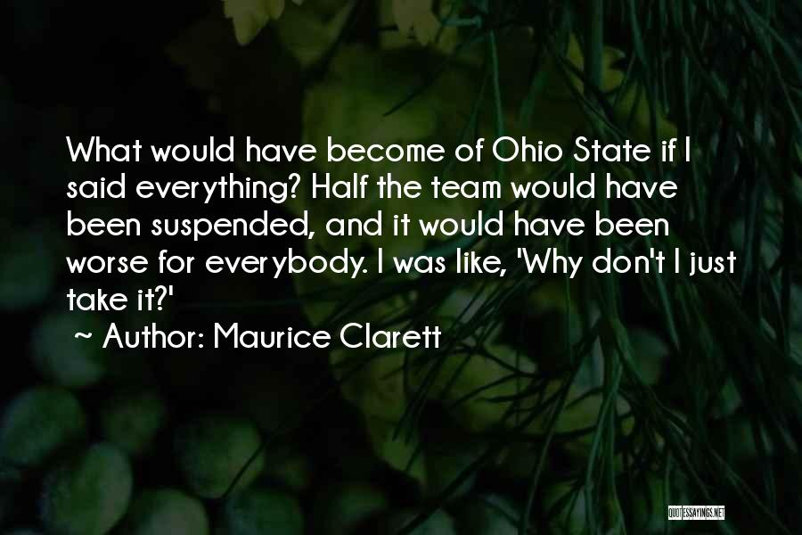 Famous Veggie Tales Quotes By Maurice Clarett