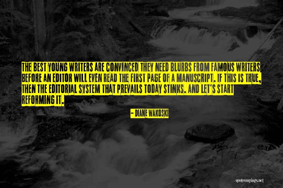 Famous Very True Quotes By Diane Wakoski Famous Very True Quotes By Diane Wakoski