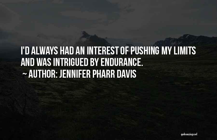 Famous Vet Quotes By Jennifer Pharr Davis