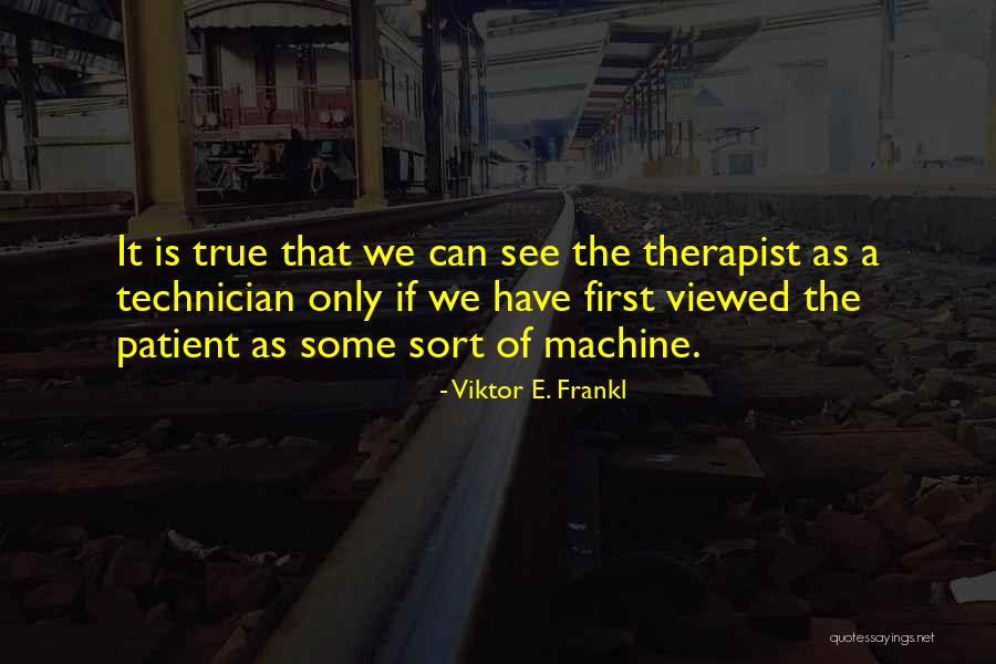 Famous Wanderers Quotes By Viktor E. Frankl Famous Wanderers Quotes By Viktor E. Frankl