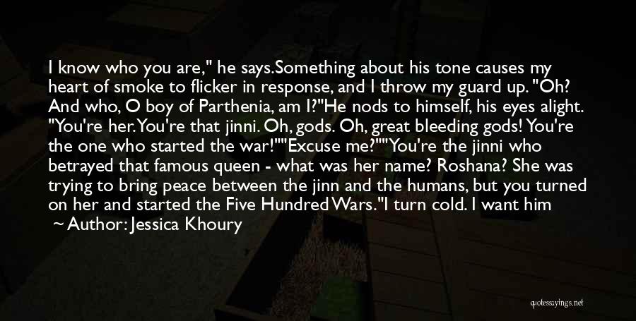 Famous War Peace Quotes By Jessica Khoury